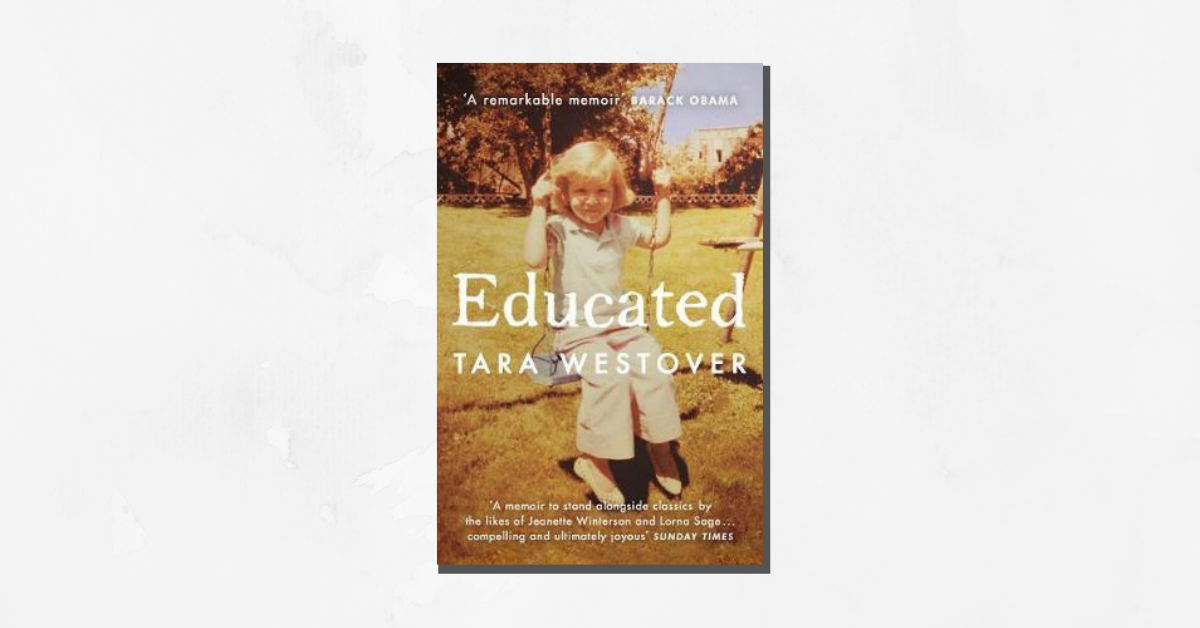 รีวิว Educated บันทึกศึกษา : หลักสูตรเร่ง Life
