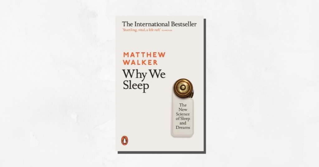 รีวิว Why We Sleep