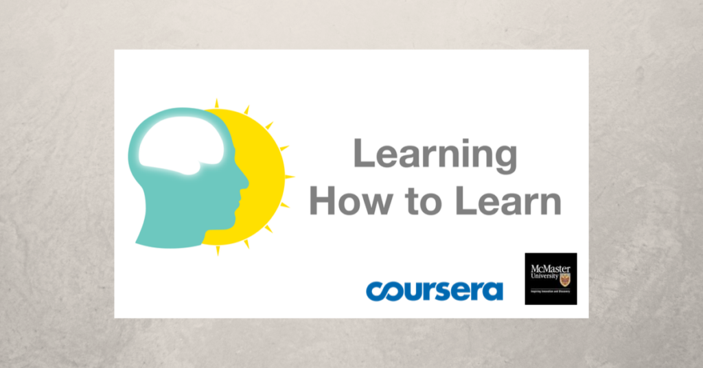 Learning How To learn สรุป