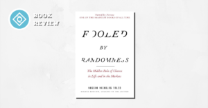 Fooled By Randomness รีวิว สรุป